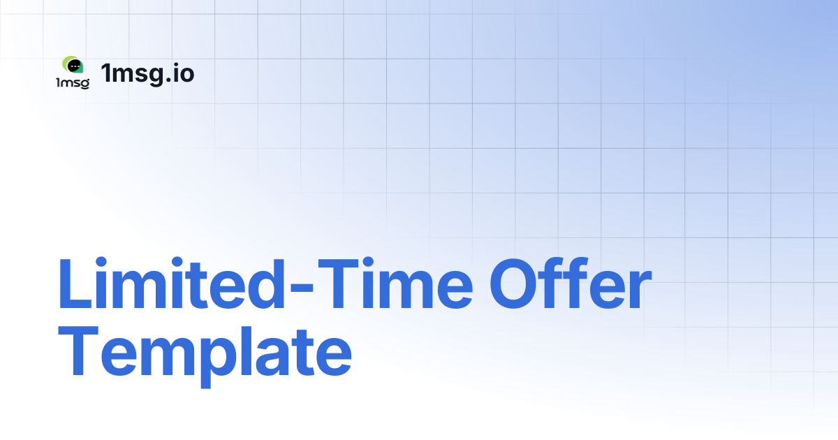 Limited-Time Offer Template | 1msg.io